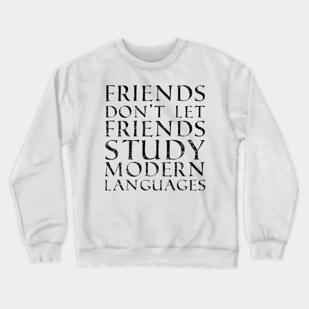 Classical Language Pride Crewneck Sweatshirt by ResGerendae